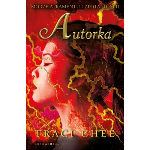 Autorka. Morze atramentu i złota. Tom 3