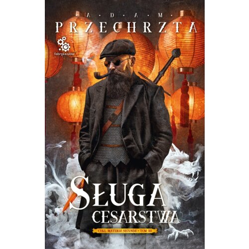 Sługa cesarstwa. Materia Secunda. Tom 3