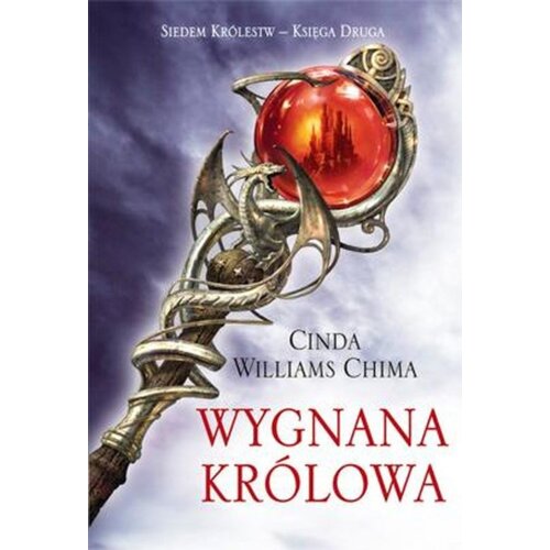 Wygnana królowa. Siedem królestw. Tom 2