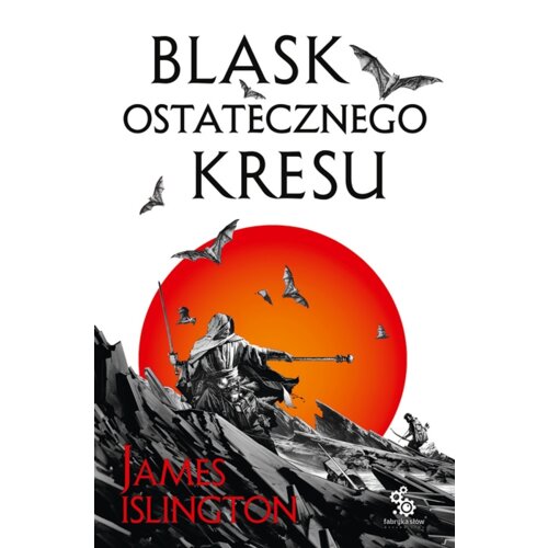 Blask ostatecznego kresu. Trylogia Licaniusa. Tom 3