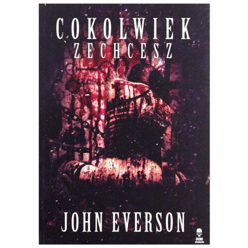 Cokolwiek zechcesz