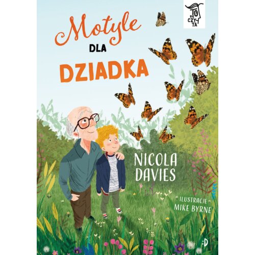 Motyle dla dziadka. To się czyta. Tom 2