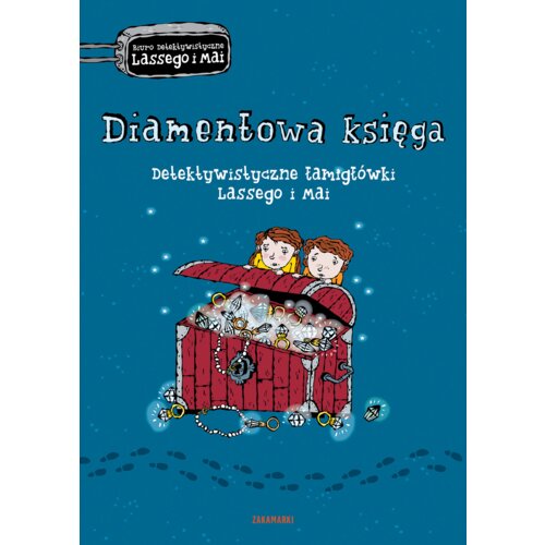 Detektywistyczne łamigłówki Lassego i Mai. Diamentowa księga