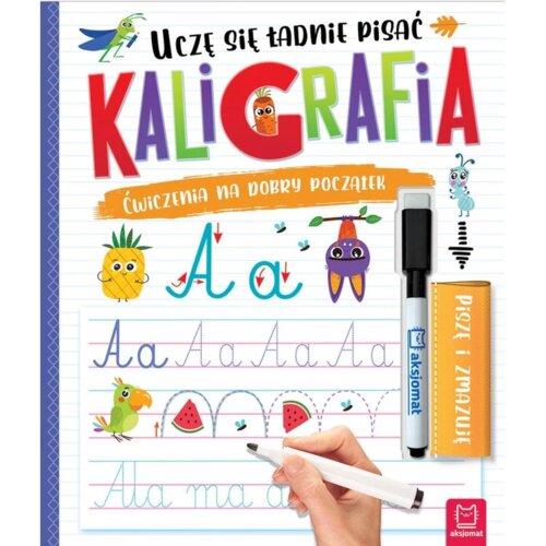 Kaligrafia. Uczę się ładnie pisać. Piszę i zmazuję