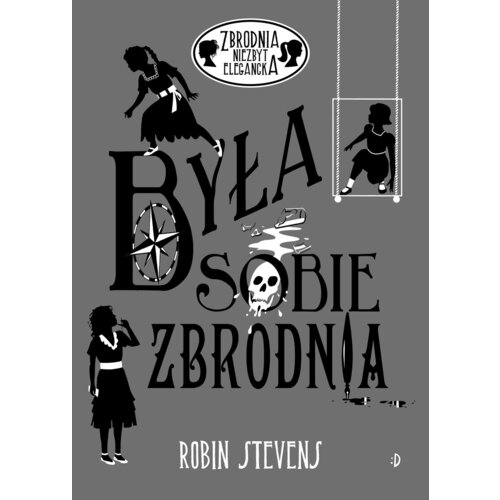 Była sobie zbrodnia. Zbrodnia niezbyt elegancka