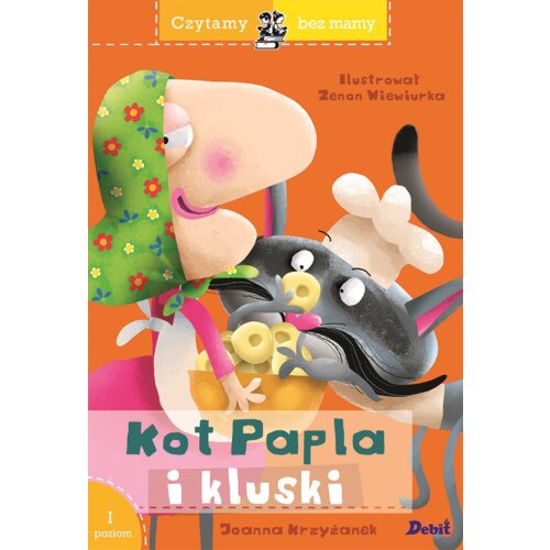 Czytamy bez mamy. Kot Papla i kluski