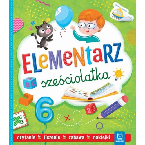 Elementarz sześciolatka. Czytanie. Liczenie Zabawa
