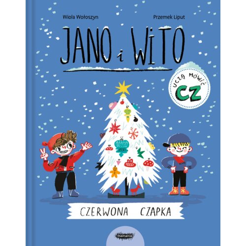 Jano i Wito uczą się mówić. Czerwona czapka