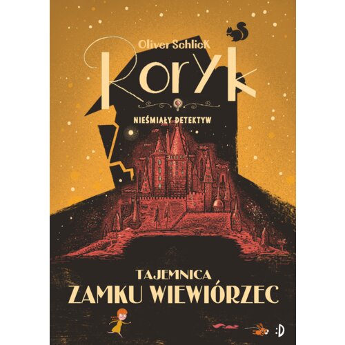 Tajemnica zamku Wiewiórzec. Roryk. Nieśmiały detektyw. Tom 3