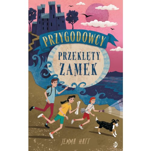 Przeklęty zamek. Przygodowcy. Tom 1