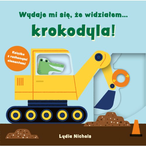 Wydaje mi się, że widziałem&#8230; krokodyla!