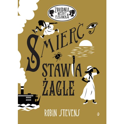 Śmierć stawia żagle. Zbrodnia niezbyt elegancka. Tom 10