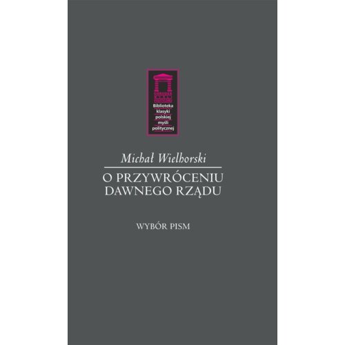 O przywróceniu dawnego rządu
