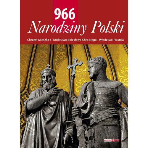 966. Narodziny Polski