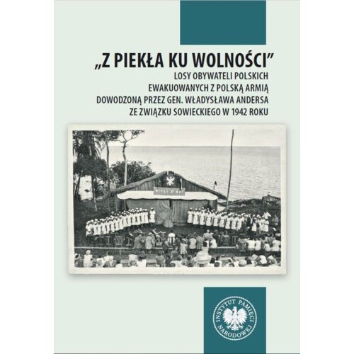 Z piekła ku wolności. Losy obywateli polskich...