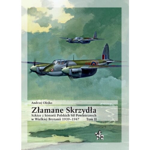 Złamane Skrzydła. Szkice z historii...