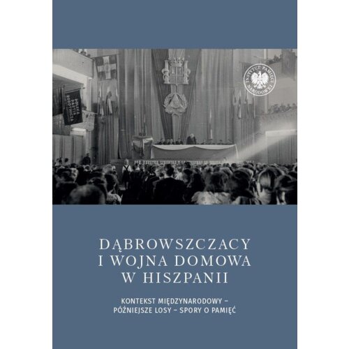 Dąbrowszczacy i wojna domowa w Hiszpanii