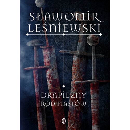 Drapieżny ród Piastów