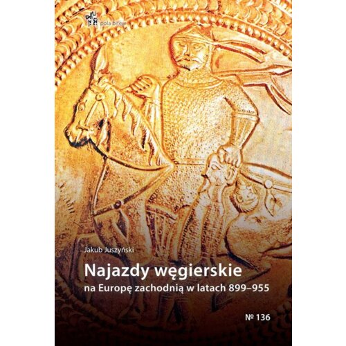 Najazdy węgierskie na Europę zachodnią 899-955
