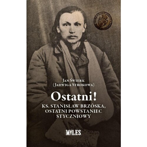 Ostatni! Ks. Stanisław Brzóska, ostatni...