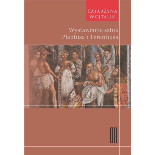 Wystawianie sztuk Plautusa i Terentiusa