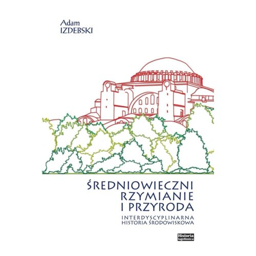 Średniowieczni Rzymianie i przyroda