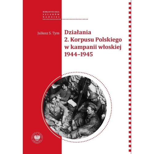 Działania 2 Korpusu Polskiego w kampanii włoskiej
