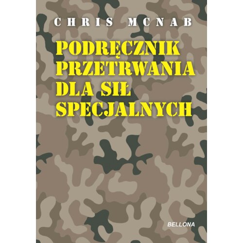 Podręcznik przetrwania dla sił specjalnych