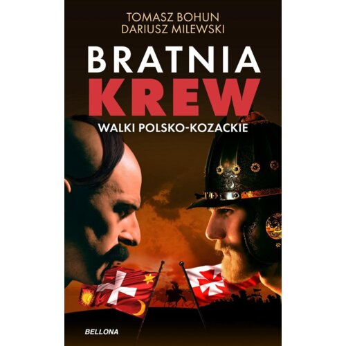 Bratnia krew. Walki polsko-kozackie