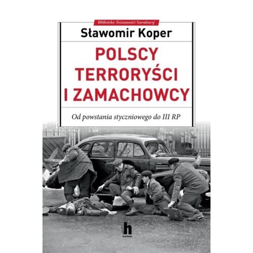 Polscy terroryści i zamachowcy