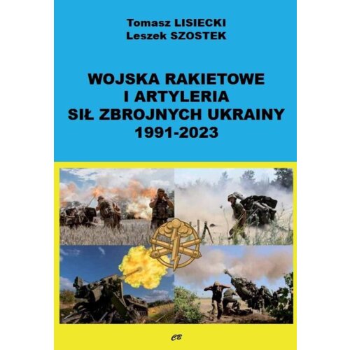 Wojska rakietowe i artyleria Sił Zbrojnych Ukrainy 1991-2023