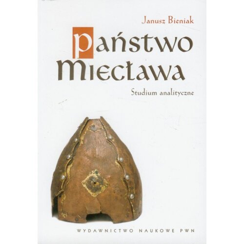 Państwo Miecława. Studium analityczne