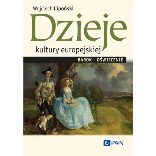 Dzieje kultury europejskiej. Barok-oświecenie