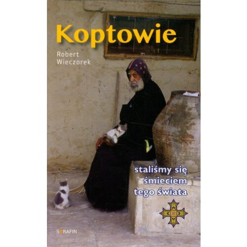 Koptowie. Staliśmy się śmieciem tego świata