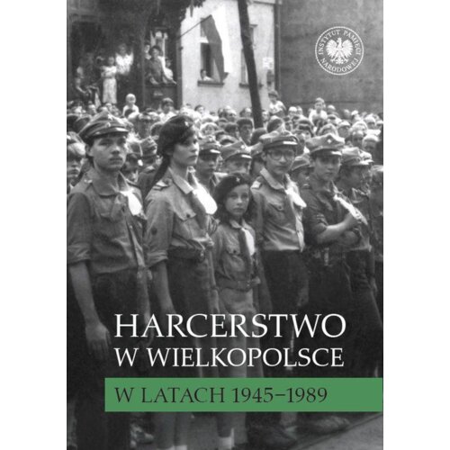 Harcerstwo w Wielkopolsce w latach 19451989