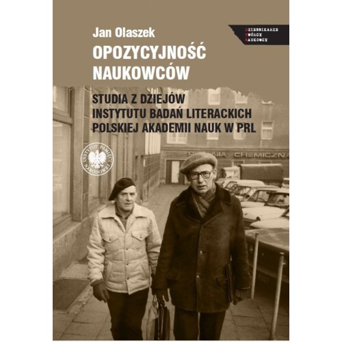 Opozycyjność naukowców. Studia z dziejów...
