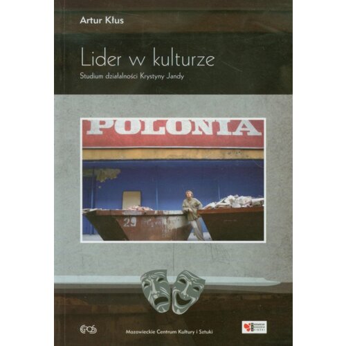 Lider w kulturze studium działalności Krystyny Jandy