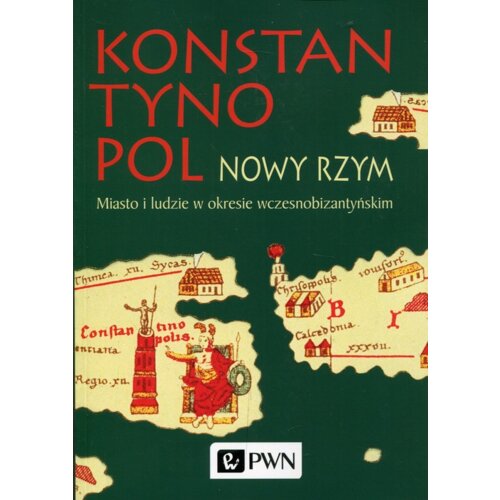 Konstantynopol Nowy Rzym