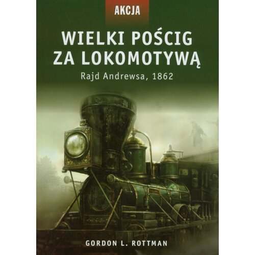 Wielki pościg za lokomotywą