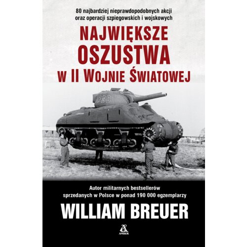 Największe oszustwa w II wojnie światowej