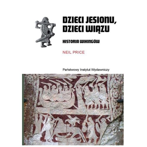 Dzieci jesionu, dzieci wiązu. Historia Wikingów