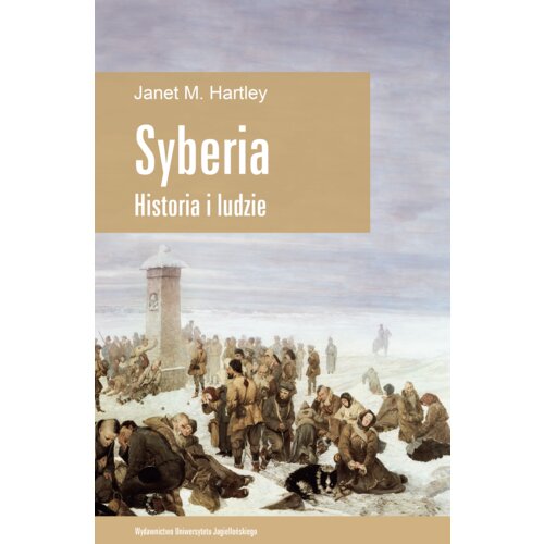 Syberia. Historia i ludzie Hartley M Janet