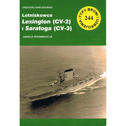 Lotniskowce Lefington (CV-2) i Saratoga (CV-3) Tomasz Grotnik