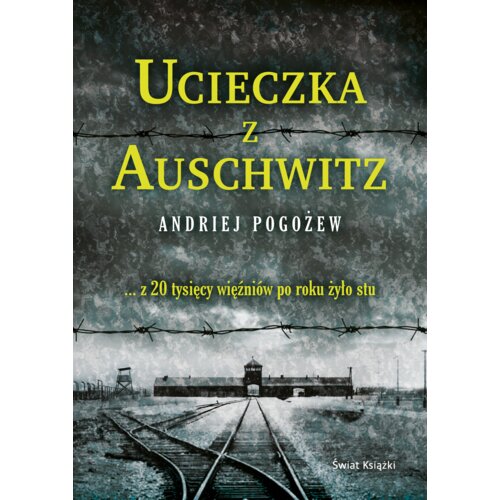 Ucieczka z Auschwitz