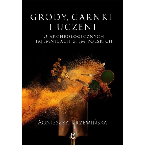Grody, garnki i uczeni
