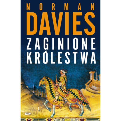 Zaginione królestwa Norman Davies