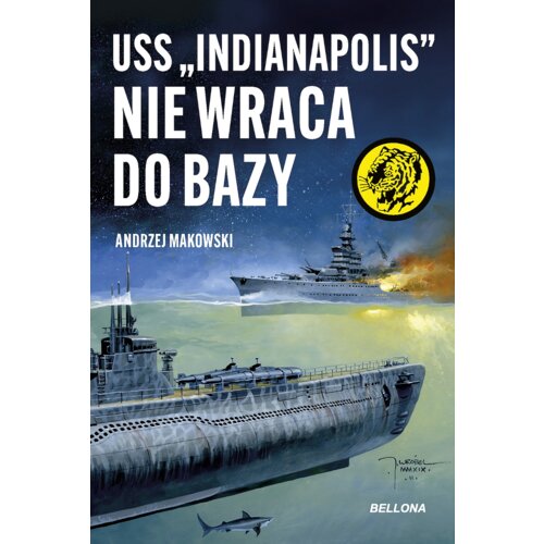 USS &quot;Indianapolis&quot; nie wraca do bazy