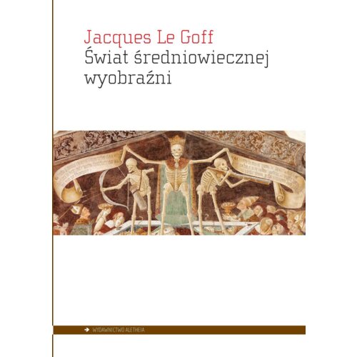 Świat średniowiecznej wyobraźni