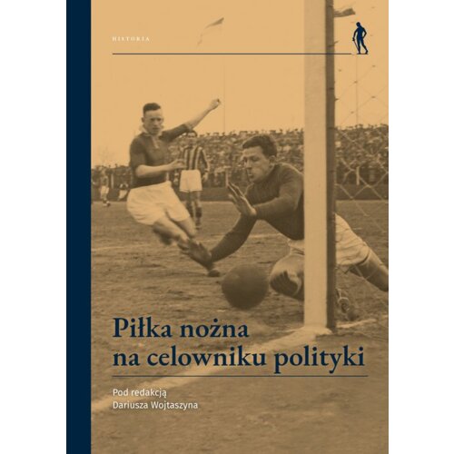 Piłka nożna na celowniku polityki