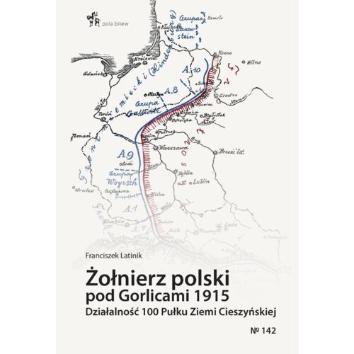 Żołnierz polski pod Gorlicami 1915